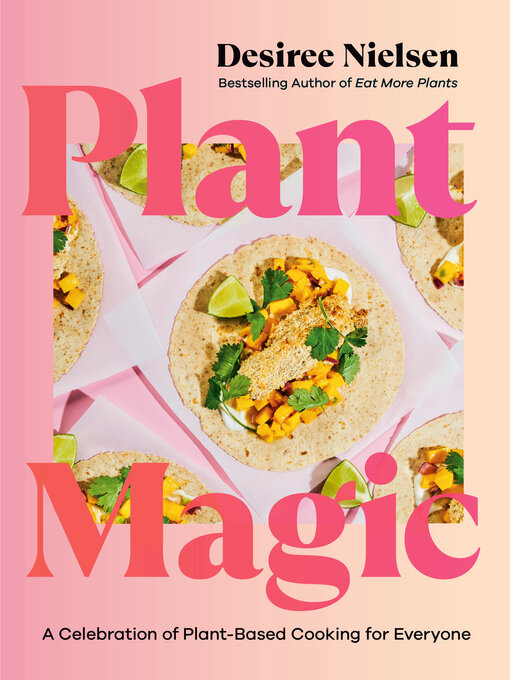 Title details for Plant Magic by Desiree Nielsen - Available